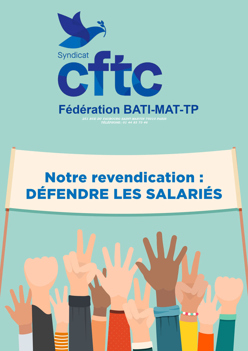 Affiche CFTC : Notre revendication : DÉFENDRE LES SALARIÉS